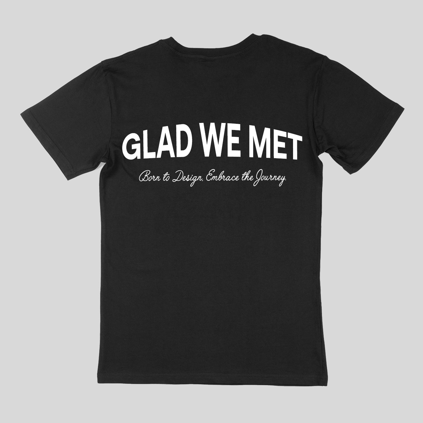 Glad We Met Staple T-Shirt (Black)