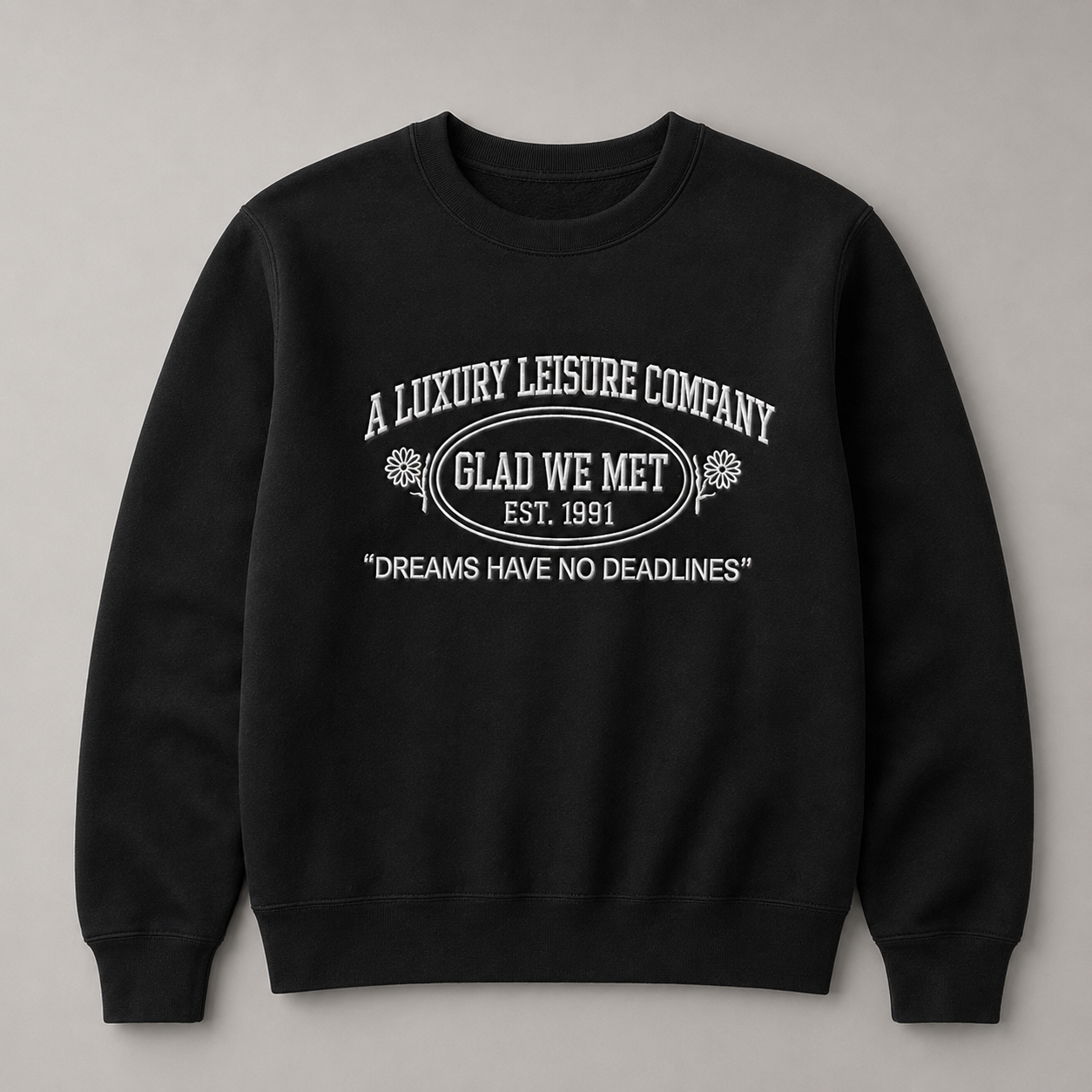 Black Dreams Have No Deadlines Crewneck